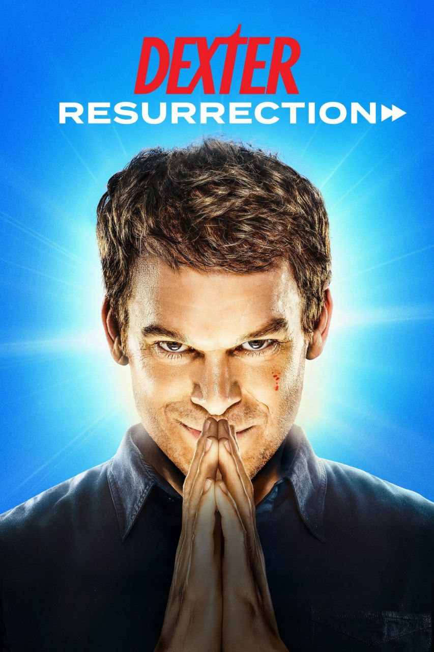 دانلود سریال Dexter: Resurrection دکستر: رستاخیز